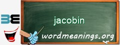 WordMeaning blackboard for jacobin